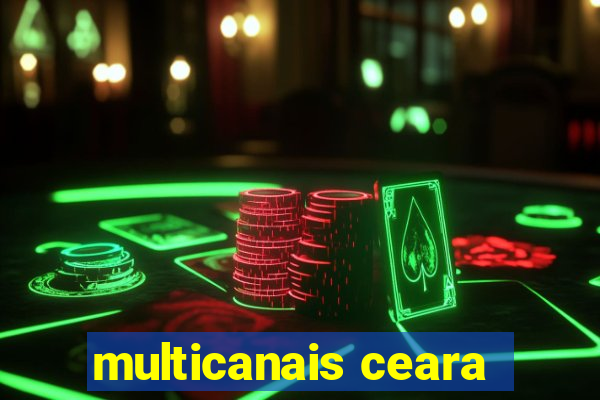 multicanais ceara